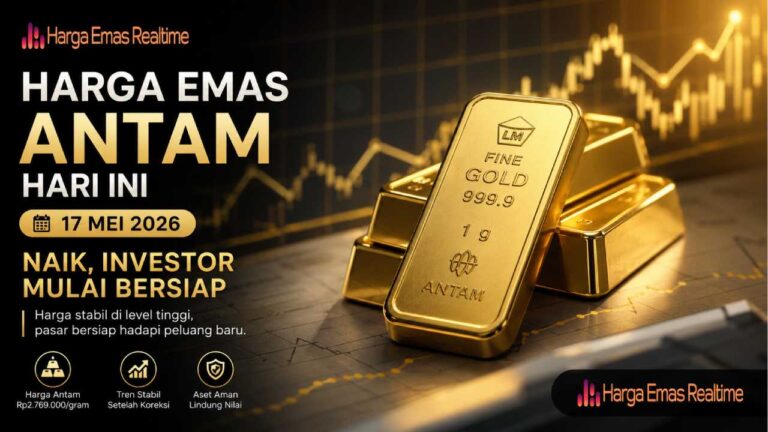 Harga Emas Antam Hari Ini 17 Mei 2026 Stabil, Investor Mulai Bersiap